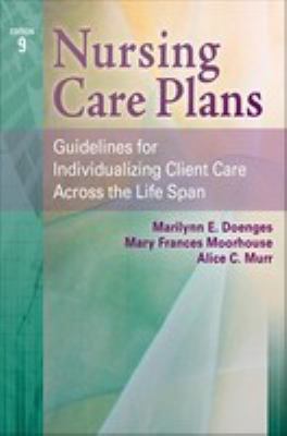 Nursing care plans : guidelines for individualizing client care across the life span.
