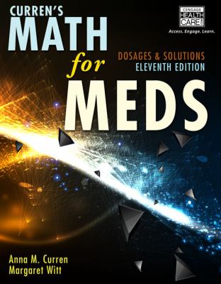 Curren's math for meds : dosages & solutions