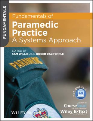 Fundamentals of paramedic practice : a systems approach