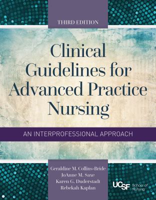 Clinical guidelines for advanced practice nursing : an interprofessional approach