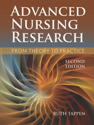 Advanced nursing research : from theory to practice