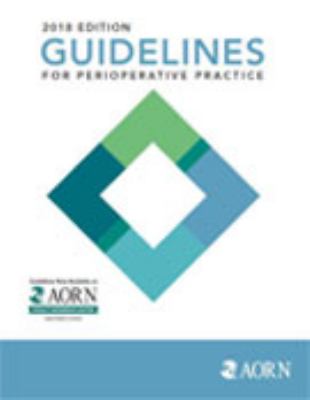 AORN Guidelines for perioperative practice 2018.