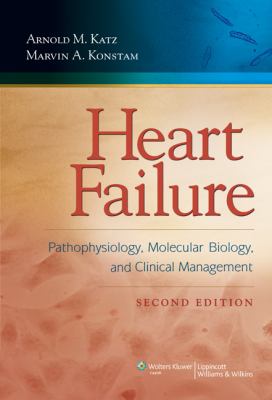 Heart failure : pathophysiology, molecular biology, and clinical management