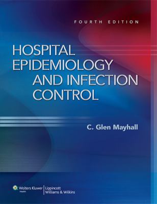 Hospital epidemiology and infection control