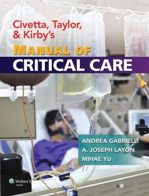 Civetta, Taylor & Kirby's manual of critical care