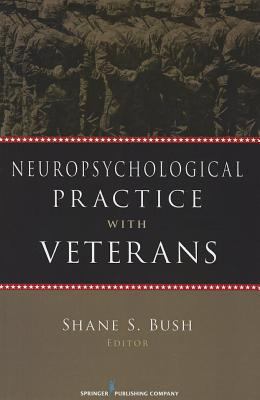 Neuropsychological practice with veterans