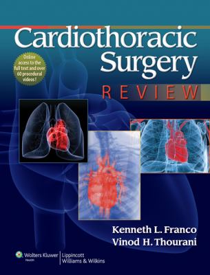 Cardiothoracic surgery review