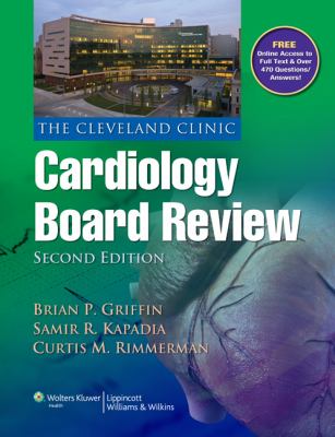 The Cleveland Clinic cardiology board review