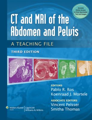 CT and MRI of the abdomen and pelvis : a teaching file