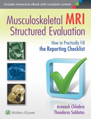 Musculoskeletal MRI structured evaluation : how to practically fill the reporting checklist