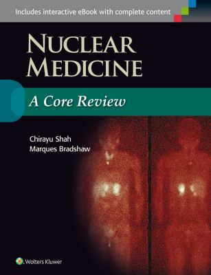 Nuclear medicine : a core review