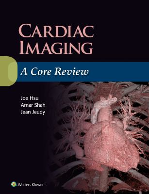 Cardiac imaging : a core review