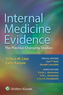 Internal medicine evidence : the practice-changing studies