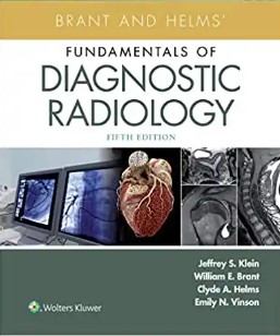 Brant and Helms' fundamentals of diagnostic radiology
