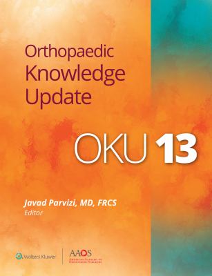 Orthopaedic knowledge update : OKU 13