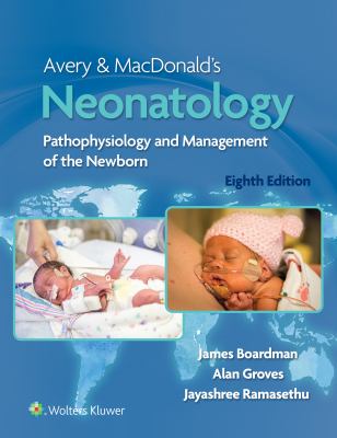 Avery & MacDonald's neonatology : pathophysiology and management of the newborn