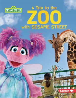 A trip to the zoo with Sesame Street