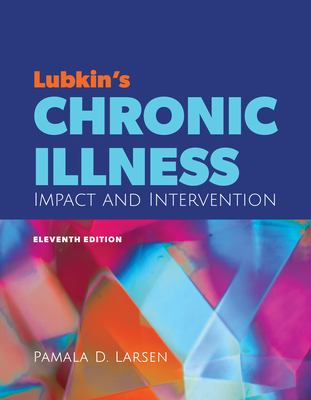 Lubkin's chronic illness : impact and intervention