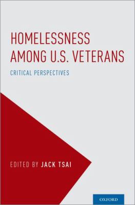 Homelessness among U.S. veterans : critical perspectives