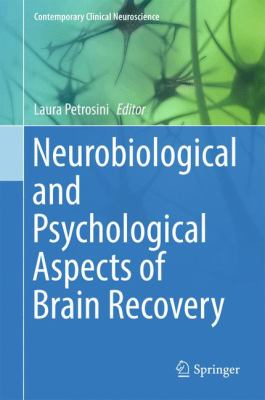 Neurobiological and psychological aspects of brain recovery