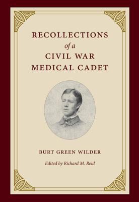 Recollections of a Civil War medical cadet