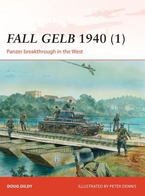 Fall Gelb 1940. 1, Panzer breakthrough in the West /