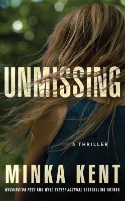 Unmissing : a thriller
