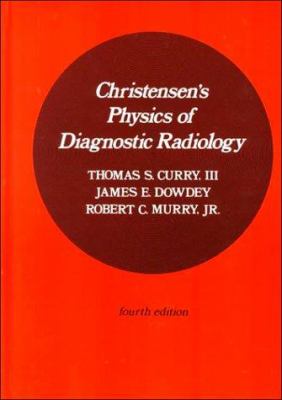 Christensen's physics of diagnostic radiology.