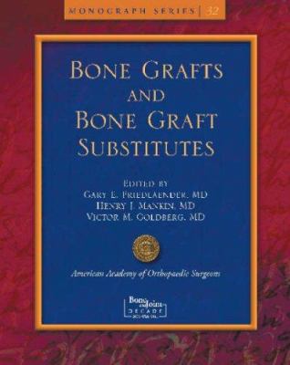 Bone grafts and bone graft substitutes