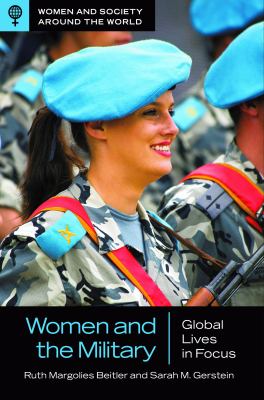 Women and the military : global lives in focus
