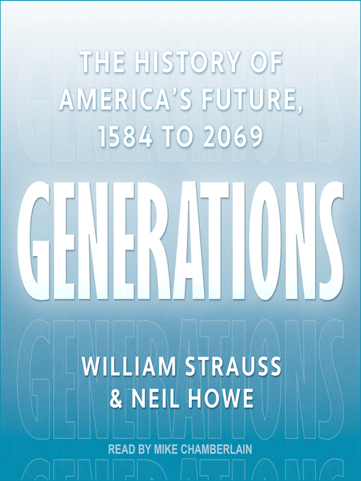Generations : The History of America's Future, 1584 to 2069