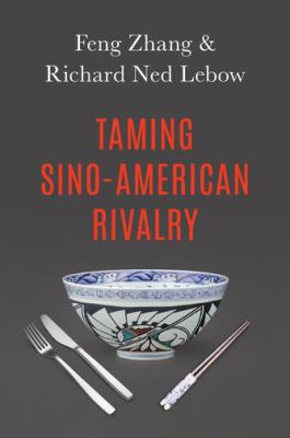 Taming Sino-American rivalry