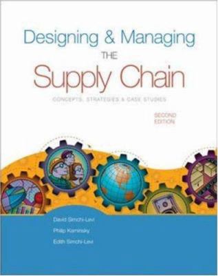 Designing and management the supply chain : concepts, strategies, and case studies