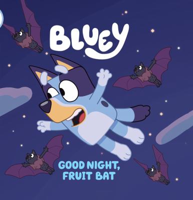 Good night, fruit bat.