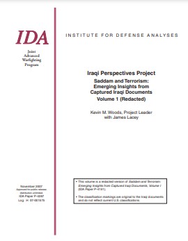 Iraqi perspectives project. : Saddam and terrorism : emerging insights from captured Iraqi documents. Volume 1 (Redacted) :