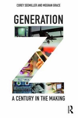 Generation Z : a century in the making