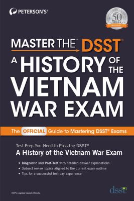 Master the DSST a history of the Vietnam War exam.
