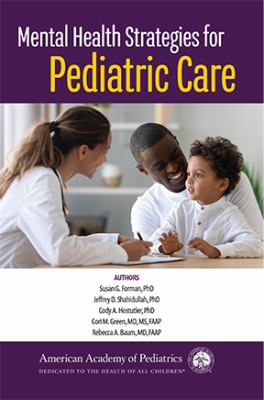 Mental health strategies for pediatric care