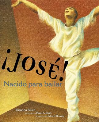 ¡José! : nacido para bailar : la historia de José Limón