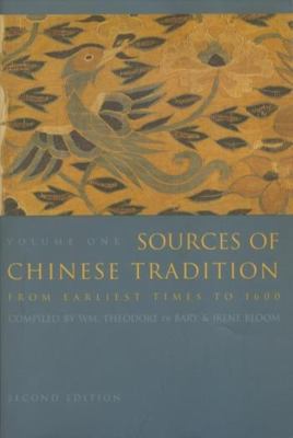 Sources of Chinese tradition : from earliest times to 1600