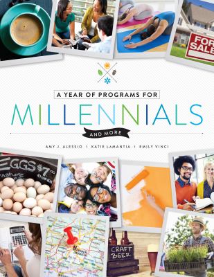 A year of programs for millennials and more