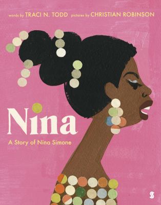 Nina : a story of Nina Simone