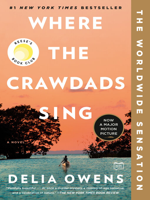 Where the Crawdads Sing : Reese's Book Club (A Novel)