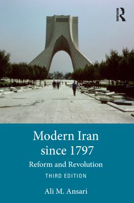 Modern Iran since 1797 : reform and revolution