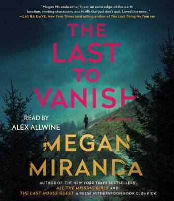 The last to vanish : a novel