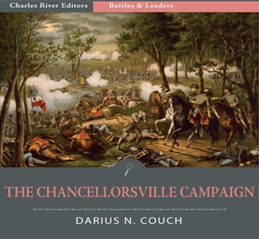 Battles & leaders of the Civil War : the Chancellorsville Campaign