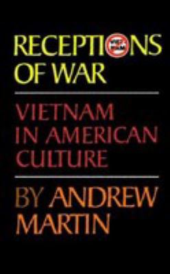 Receptions of war : Vietnam in American culture