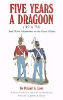Five years a dragoon ('49 to '54) : and other adventures on the Great Plains