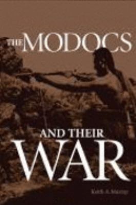 The Modocs and their war