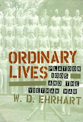 Ordinary lives : Platoon 1005 and the Vietnam War